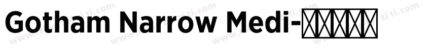 Gotham Narrow Medi字体转换